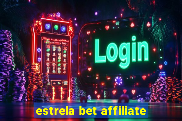 estrela bet affiliate